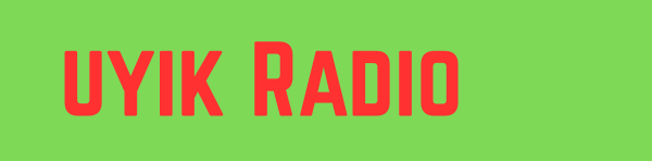 Uyik Radio – Ваша ежедневная доза музыкального счастья